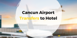 how to get from cancun airport to hotel